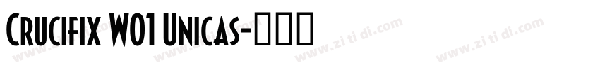 Crucifix W01 Unicas字体转换